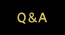 Q&A